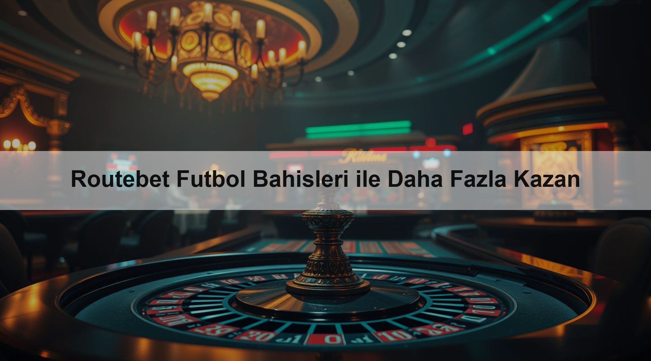 Routebet Futbol Bahisleri ile Daha Fazla Kazan 1 Routebet Futbol Bahisleri ile Daha Fazla Kazan