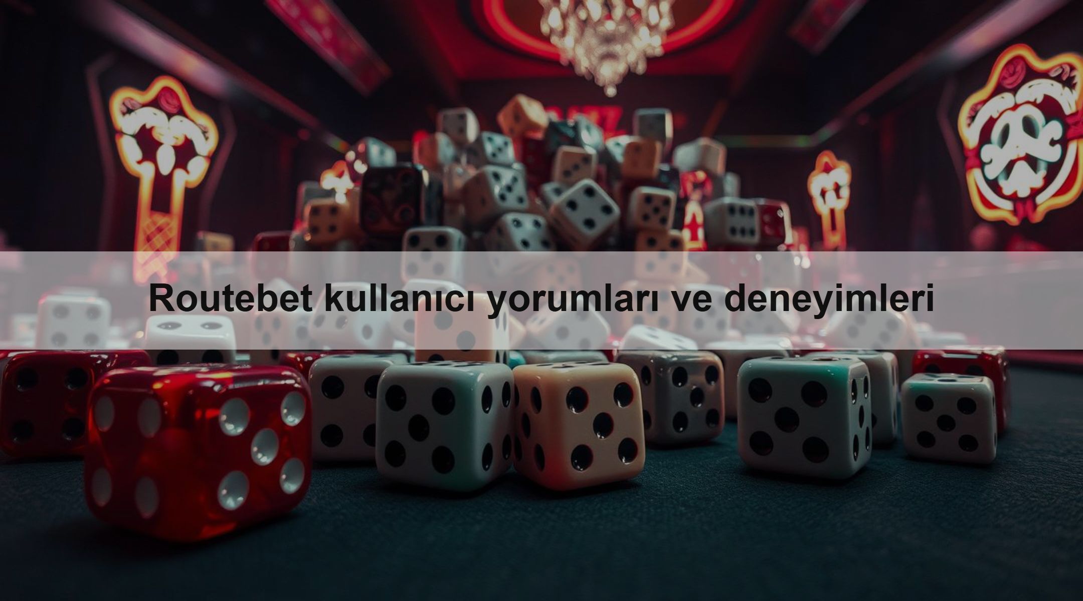 Routebet kullanıcı yorumları ve deneyimleri 1 Routebet kullanıcı yorumları ve deneyimleri