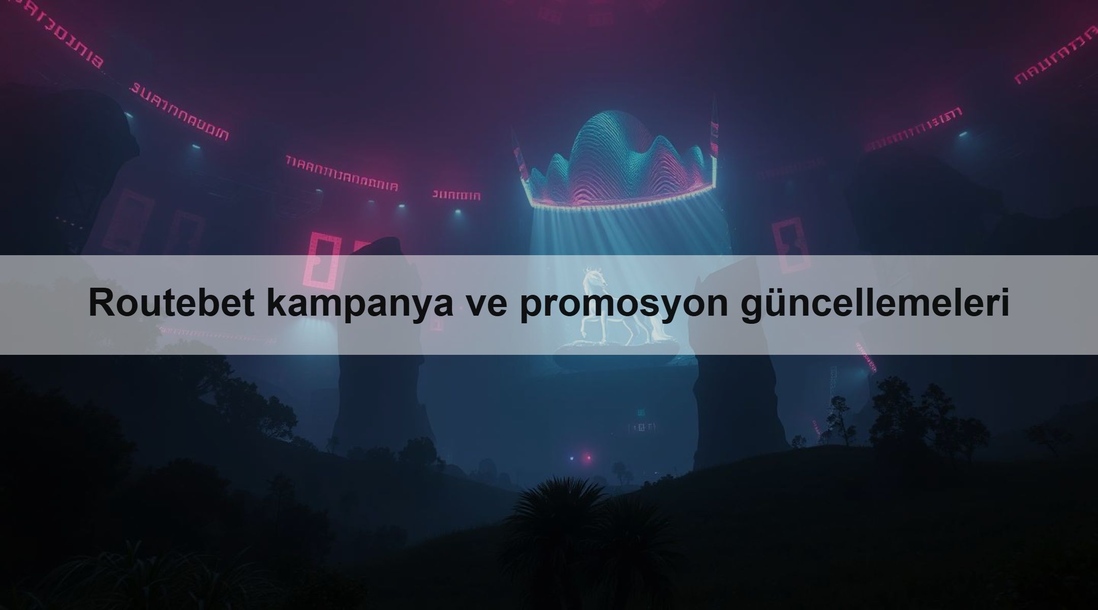 Routebet kampanya ve promosyon güncellemeleri 1 Routebet kampanya ve promosyon güncellemeleri
