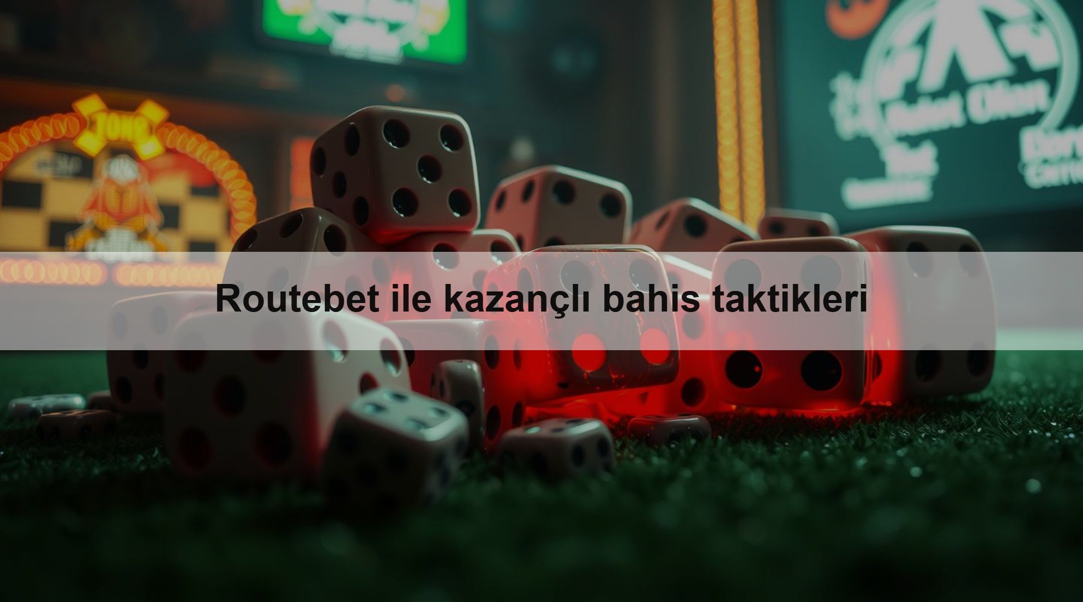 Routebet ile kazançlı bahis taktikleri